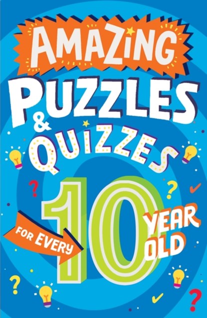 Amazing Puzzles and Quizzes for Every 10 Year Old, Clive Gifford - Paperback - 9780008562205