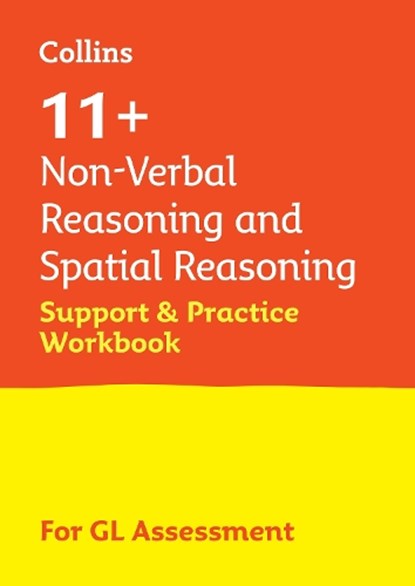 11+ Non-Verbal Reasoning and Spatial Reasoning Support and Practice Workbook, Collins 11+ ; Teachitright - Paperback - 9780008562595