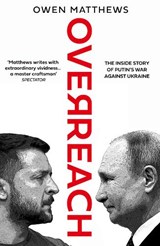 Overreach - Owen Matthews - 9780008562748