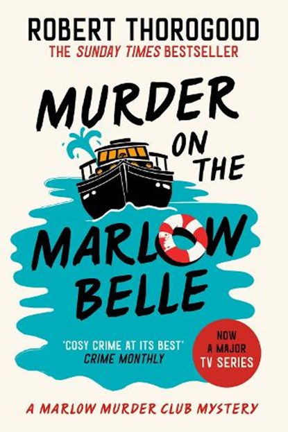 Murder on the Marlow Belle, Robert Thorogood - Paperback - 9780008567385