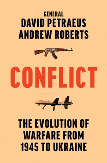 Conflict, David Petraeus ; Andrew Roberts - Gebonden - 9780008567972