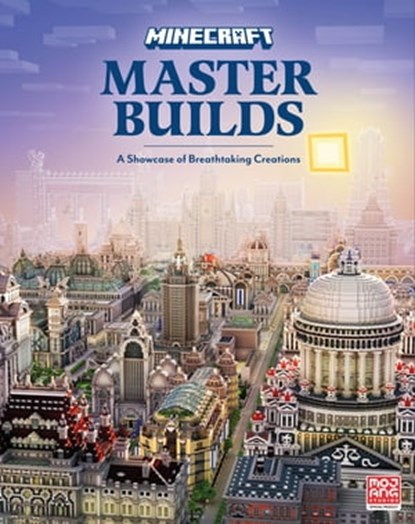 Minecraft Master Builds, Mojang AB ; Tom Stone - Ebook - 9780008581589
