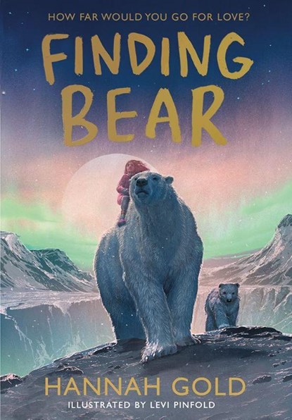 Finding Bear, GOLD,  Hannah - Gebonden Gebonden - 9780008582012