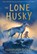 The Lone Husky, Hannah Gold - Paperback - 9780008582128