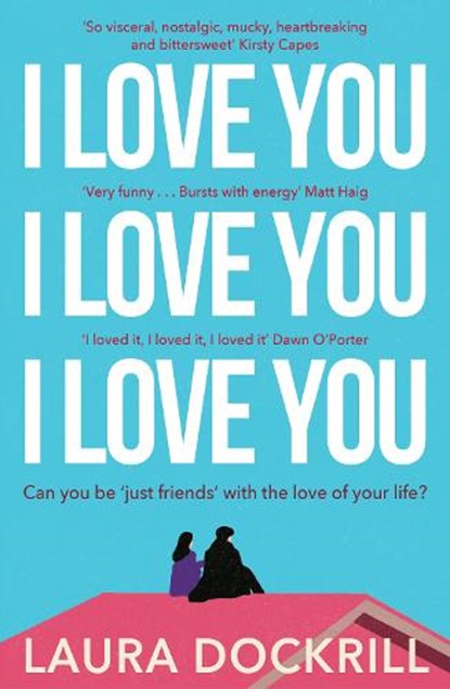 I Love You, I Love You, I Love You, Laura Dockrill - Paperback - 9780008587024