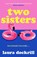 Two Sisters, Laura Dockrill - Paperback - 9780008587055