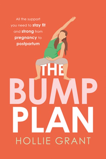 The Bump Plan, Hollie Grant - Paperback - 9780008589196