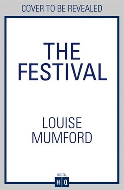The Festival, Louise Mumford - Ebook - 9780008589950