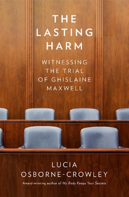 The Lasting Harm, Lucia Osborne-Crowley - Paperback - 9780008591199