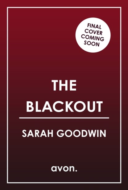 The Blackout, Sarah Goodwin - Paperback - 9780008591571