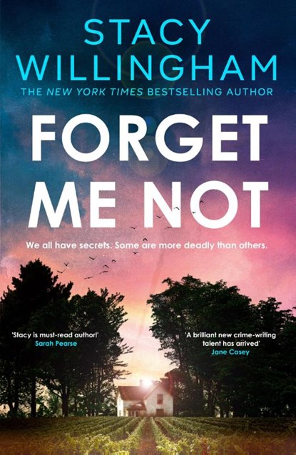 Forget Me Not, Stacy Willingham - Gebonden - 9780008595685