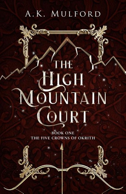 The High Mountain Court, A.K. Mulford - Paperback - 9780008596293