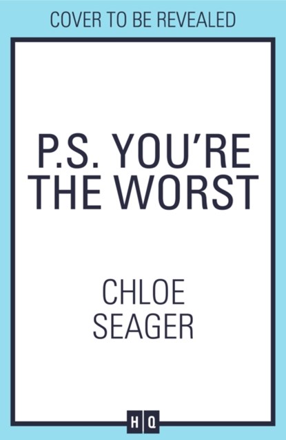 P.S. You’re the Worst, Chloe Seager - Paperback - 9780008598167