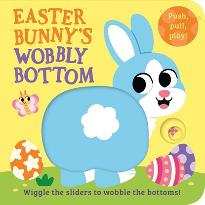 Easter Bunny’s Wobbly Bottom, Kit Frost - Gebonden - 9780008598198