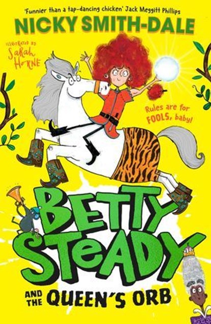 Betty Steady and the Queen’s Orb (Betty Steady, Book 2), Nicky Smith-Dale - Ebook - 9780008600389