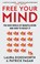 Free Your Mind, Laura Dodsworth ; Patrick Fagan - Gebonden - 9780008600945