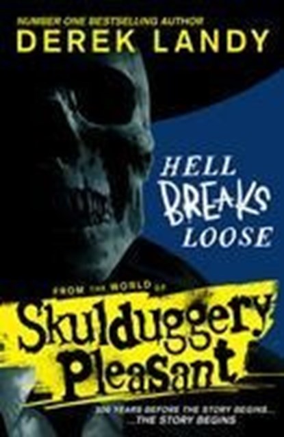 Hell Breaks Loose, Derek Landy - Paperback - 9780008601249