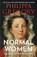 Normal Women, Philippa Gregory - Paperback - 9780008601690