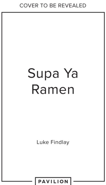 Supa Ya Ramen, Luke Findlay - Gebonden - 9780008602512