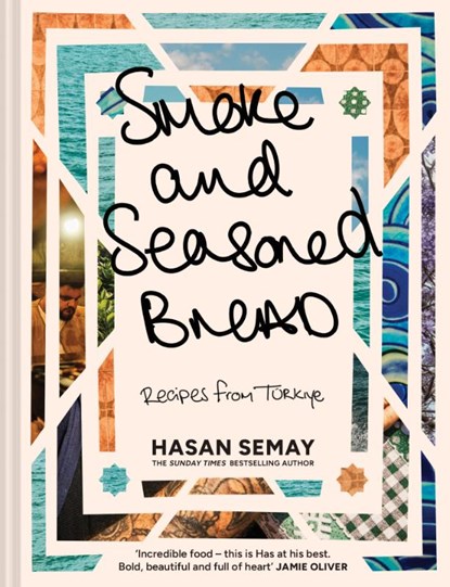 Smoke and Seasoned Bread, Hasan Semay - Gebonden - 9780008603755