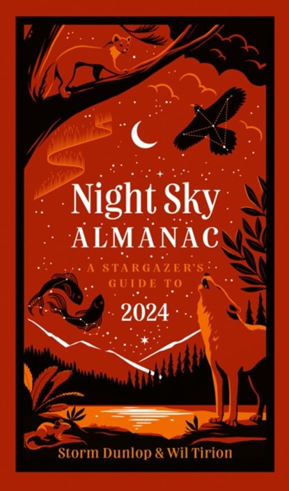 Night Sky Almanac 2024, Storm Dunlop ; Wil Tirion ; Royal Observatory Greenwich ; Collins Astronomy - Gebonden - 9780008604295