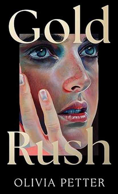 Gold Rush, Olivia Petter - Paperback - 9780008606428