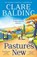 Pastures New, Clare Balding - Paperback - 9780008607050