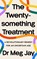 The Twentysomething Treatment, Meg Jay - Gebonden - 9780008607623