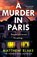 A Murder in Paris, Matthew Blake - Paperback - 9780008607883