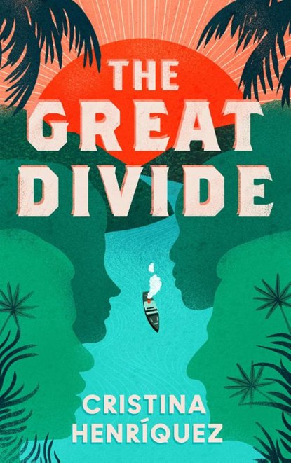 The Great Divide, Cristina Henriquez - Gebonden - 9780008607982