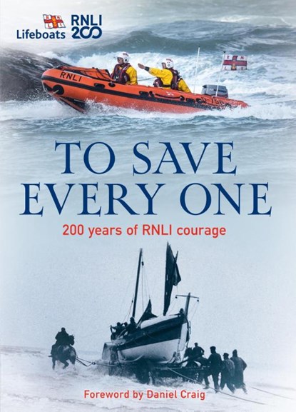 To Save Every One, The RNLI - Gebonden - 9780008613051