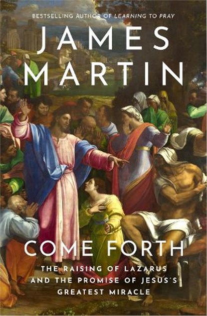 Come Forth, James Martin - Gebonden - 9780008613099