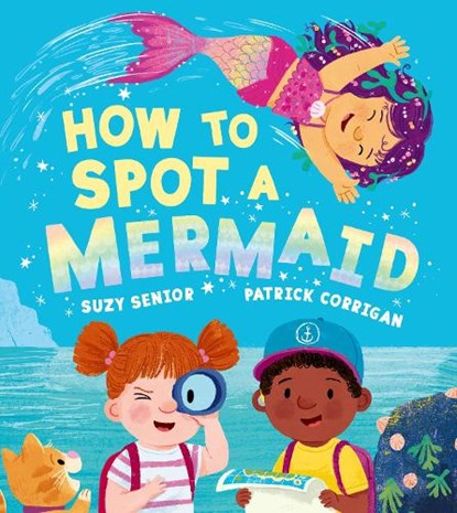How to Spot a Mermaid, Suzy Senior - Paperback - 9780008614188