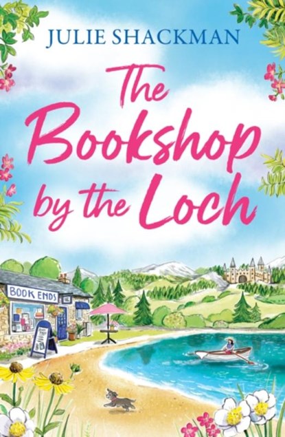 The Bookshop by the Loch, Julie Shackman - Paperback - 9780008614317