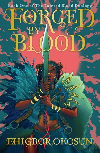 Forged by Blood, Ehigbor Okosun - Paperback - 9780008615932