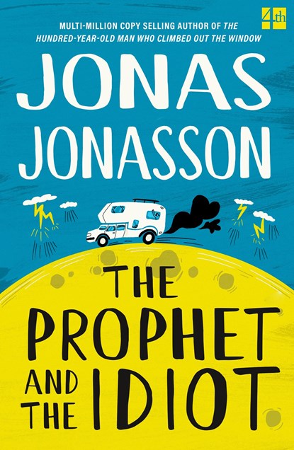 The Prophet and the Idiot, JONASSON,  Jonas - Paperback - 9780008617646