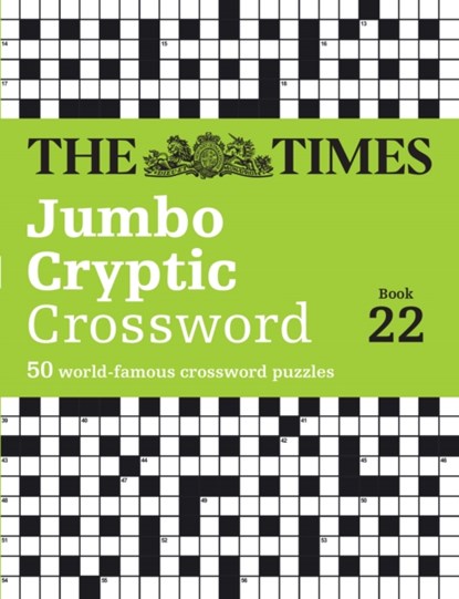 The Times Jumbo Cryptic Crossword Book 22, The Times Mind Games ; Richard Rogan - Paperback - 9780008617981
