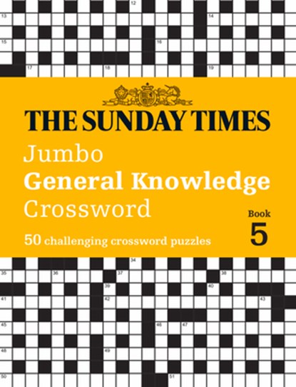 The Sunday Times Jumbo General Knowledge Crossword Book 5, The Times Mind Games ; Peter Biddlecombe - Paperback - 9780008618018