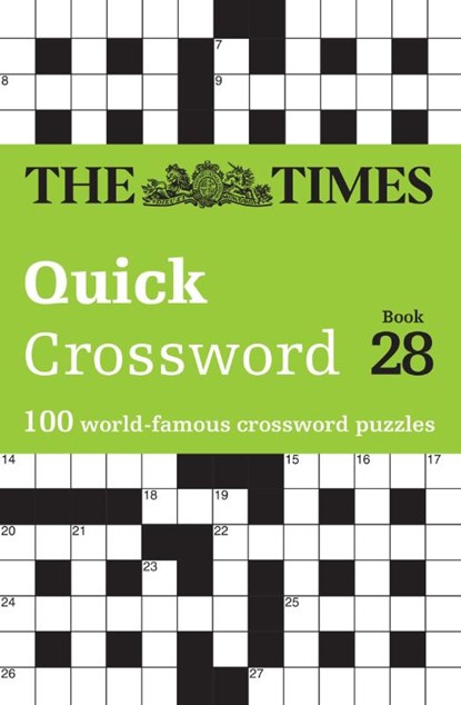 The Times Quick Crossword Book 28, The Times Mind Games ; John Grimshaw - Paperback - 9780008618025