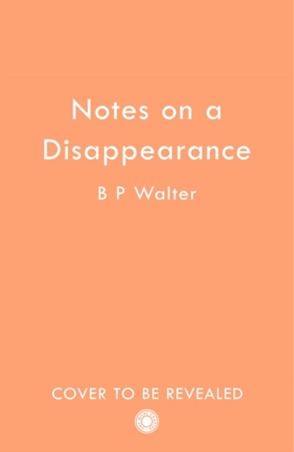 Notes on a Murder, B P Walter - Paperback - 9780008618711