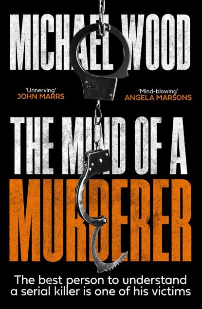 The Mind of a Murderer, Michael Wood - Paperback - 9780008618865