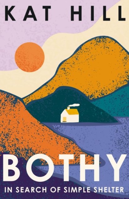 Bothy, Kat Hill - Gebonden - 9780008619022