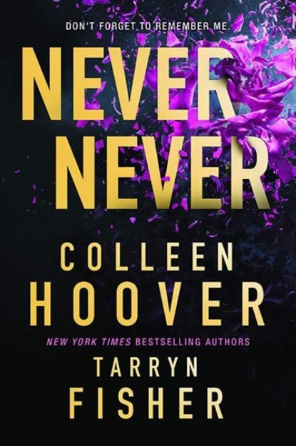 Never Never, Colleen Hoover ; Tarryn Fisher - Paperback - 9780008620486