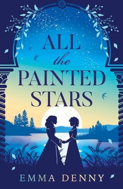 All the Painted Stars, Emma Denny - Ebook - 9780008622459