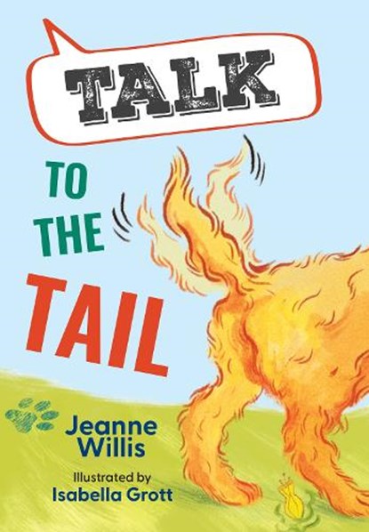 Talk to the Tail, Jeanne Willis - Paperback - 9780008624576