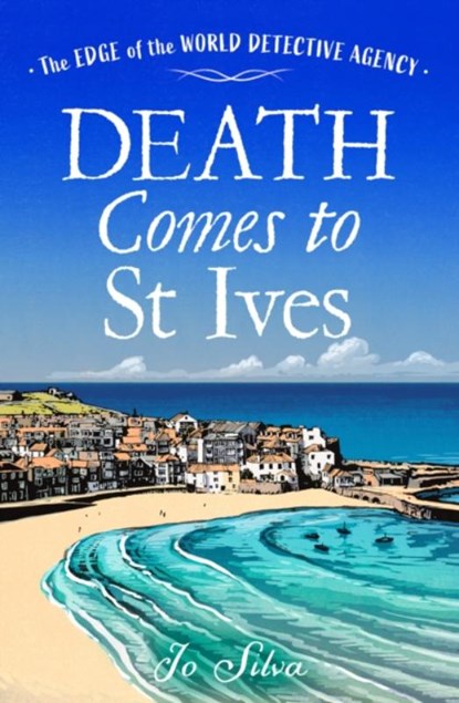 Death Comes to St Ives, Jo Silva - Paperback - 9780008625726