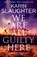 We Are All Guilty Here, Karin Slaughter - Paperback - 9780008625917