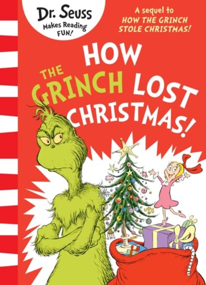 How the Grinch Lost Christmas!, Dr. Seuss - Paperback - 9780008626037