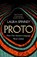 Proto, Laura Spinney - Gebonden - 9780008626525