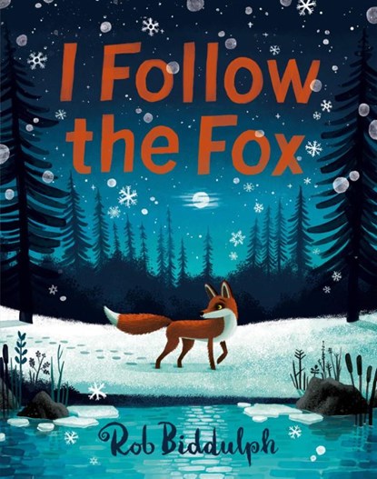 I Follow The Fox, Rob Biddulph - Gebonden - 9780008627676